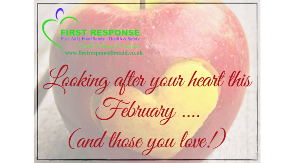 Looking after your heart this February (and those you love!) Part 2
