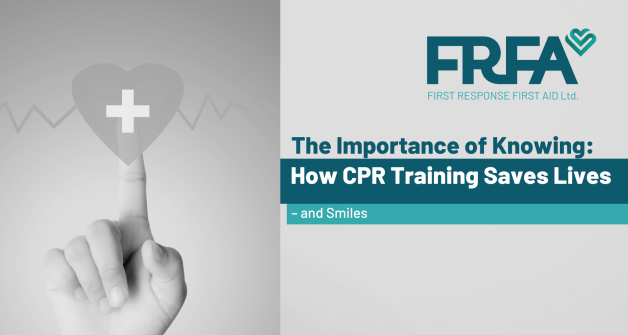 The Importance of Knowing: How CPR Training Saves Lives - and Smiles